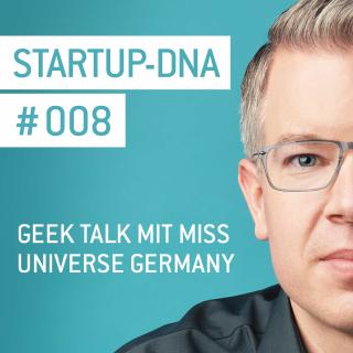Geek Talk mit Miss Universe Germany